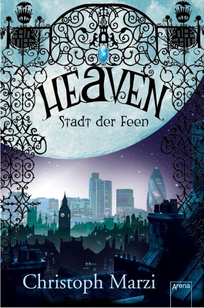 Heaven. Stadt der Feen (eBook ePUB)