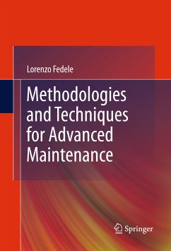 Methodologies and Techniques for Advanced Maintenance (eBook, PDF) - Fedele, Lorenzo