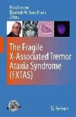 The Fragile X-Associated Tremor Ataxia Syndrome (FXTAS) (eBook, PDF)