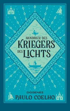 Handbuch des Kriegers des Lichts (eBook, ePUB) - Coelho, Paulo