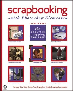 Scrapbooking with Photoshop Elements (eBook, PDF) - Kent, Lynette