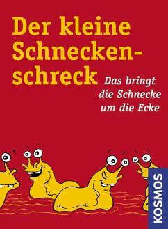 Der kleine Schneckenschreck! (eBook, ePUB) - Graber, Claudia; Suter, Henri