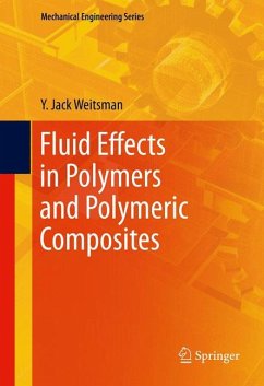 Fluid Effects in Polymers and Polymeric Composites (eBook, PDF) - Weitsman, Y. Jack