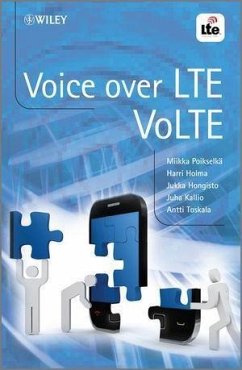 Voice over LTE (eBook, ePUB) - Poikselkä, Miikka; Holma, Harri; Hongisto, Jukka; Kallio, Juha; Toskala, Antti