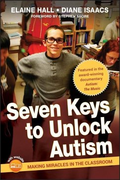 Seven Keys to Unlock Autism (eBook, ePUB) - Hall, Elaine; Isaacs, Diane