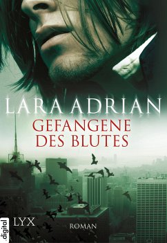 Gefangene des Blutes / Midnight Breed Bd.2 (eBook, ePUB) - Adrian, Lara