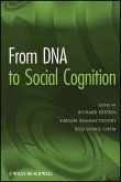 From DNA to Social Cognition (eBook, PDF)