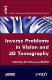 Inverse Problems in Vision and 3D Tomography (eBook, ePUB)