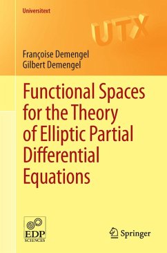 Functional Spaces for the Theory of Elliptic Partial Differential Equations (eBook, PDF) - Demengel, Françoise; Demengel, Gilbert