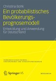 Ein probabilistisches Bevölkerungsprognosemodell (eBook, PDF)