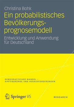 Ein probabilistisches Bevölkerungsprognosemodell (eBook, PDF) - Bohk, Christina
