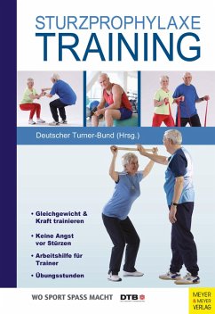 Sturzprophylaxe-Training (eBook, PDF) - Becker, Clemens; Freiberger, Ellen; Hammes, Antje; Lindemann, Ulrich; Regelin, Petra; Winkler, Jörn
