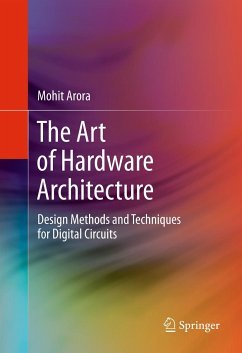 The Art of Hardware Architecture (eBook, PDF) - Arora, Mohit