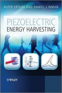 Piezoelectric Energy Harvesting (eBook, ePUB) - Erturk, Alper; Inman, Daniel J.