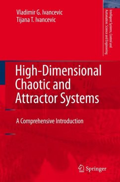 High-Dimensional Chaotic and Attractor Systems (eBook, PDF) - Ivancevic, Vladimir G.; Ivancevic, Tijana T.