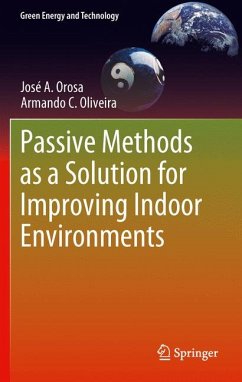 Passive Methods as a Solution for Improving Indoor Environments (eBook, PDF) - Orosa, José A.; Oliveira, Armando C.