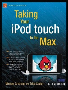Taking Your iPod touch to the Max (eBook, PDF) - Sadun, Erica; Grothaus, Michael