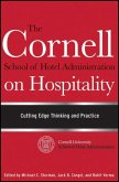 The Cornell School of Hotel Administration on Hospitality (eBook, ePUB)