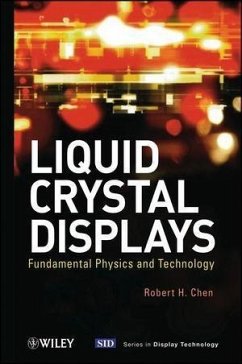Liquid Crystal Displays (eBook, ePUB) - Chen, Robert H.