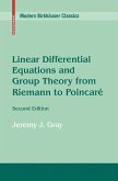 Linear Differential Equations and Group Theory from Riemann to Poincare (eBook, PDF)