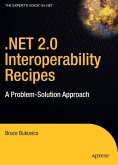 .NET 2.0 Interoperability Recipes (eBook, PDF)