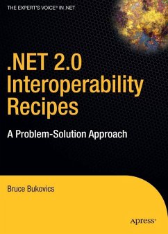 .NET 2.0 Interoperability Recipes (eBook, PDF) - Bukovics, Bruce