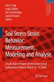 Soil Stress-Strain Behavior: Measurement, Modeling and Analysis (eBook, PDF)