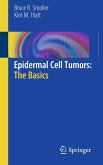 Epidermal Cell Tumors: The Basics (eBook, PDF)