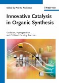 Innovative Catalysis in Organic Synthesis (eBook, PDF)