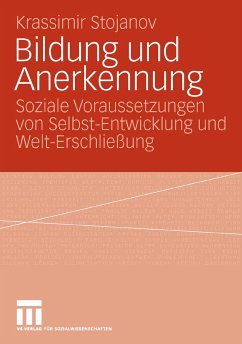 Bildung und Anerkennung (eBook, PDF) - Stojanov, Krassimir