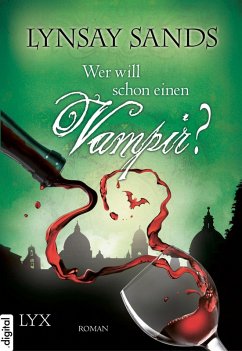 Wer will schon einen Vampir? / Argeneau Bd.8 (eBook, ePUB) - Sands, Lynsay