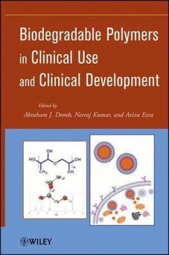 Biodegradable Polymers in Clinical Use and Clinical Development (eBook, ePUB)