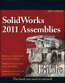 SolidWorks 2011 Assemblies Bible (eBook, ePUB)