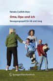 Oma, Opa und ich (eBook, PDF)