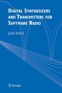 Digital Synthesizers and Transmitters for Software Radio (eBook, PDF) - Vankka, Jouko