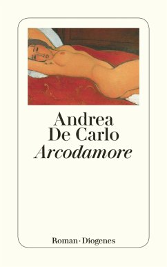 Arcodamore (eBook, ePUB) - De Carlo, Andrea