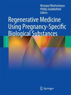 Regenerative Medicine Using Pregnancy-Specific Biological Substances (eBook, PDF)