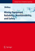 Mining Equipment Reliability, Maintainability, and Safety (eBook, PDF)