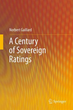A Century of Sovereign Ratings (eBook, PDF) - Gaillard, Norbert