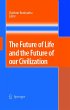 The Future of Life and the Future of... - Bild 1