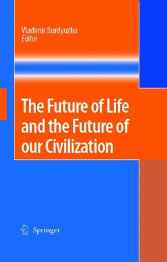 The Future of Life and the Future of our Civilization (eBook, PDF)