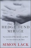 The Hedge Fund Mirage (eBook, ePUB)