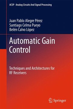 Automatic Gain Control (eBook, PDF) - Alegre Pérez, Juan Pablo; Pueyo, Santiago Celma; López, Belén Calvo
