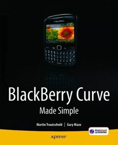 BlackBerry Curve Made Simple (eBook, PDF) - Mazo, Gary; Trautschold, Martin