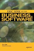 Eric Sink on the Business of Software (eBook, PDF) Eric Sink on the Business of Software (eBook, PDF)