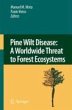 Pine Wilt Disease: A Worldwide Threat... - Bild 1