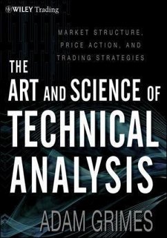 The Art and Science of Technical Analysis (eBook, ePUB) - Grimes, Adam