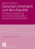 Zwischen Ehrenamt und Berufspolitik (eBook, PDF)
