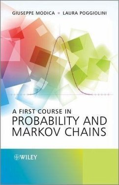 A First Course in Probability and Markov Chains (eBook, ePUB) - Modica, Giuseppe; Poggiolini, Laura