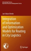 Integration of Information and Optimization Models for Routing in City Logistics (eBook, PDF)